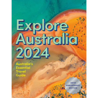 Explore Australia 2024: Australias Essential Travel Guide