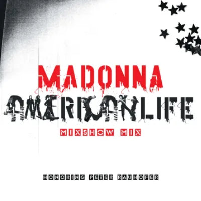 Madonna - American Life Mixshow Mix (In Memory of Peter Rauhofer) (Limited Vinyl) (RSD 2023)