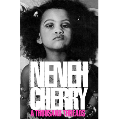 A Thousand Threads - Neneh Cherry