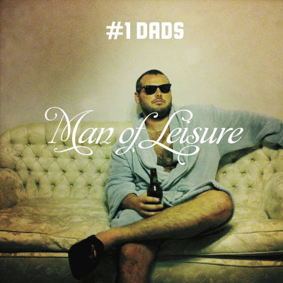 #1 Dads - Man Of Leisure (Vinyl)
