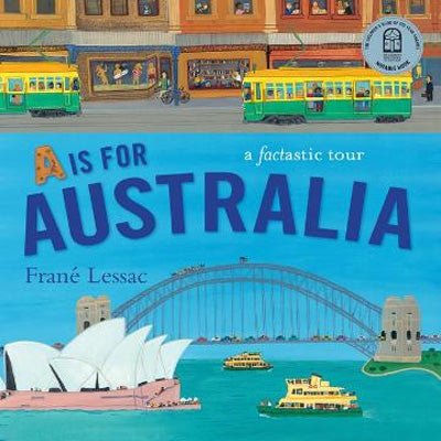 A is for Australia - Happy Valley Frane Lessac Book
