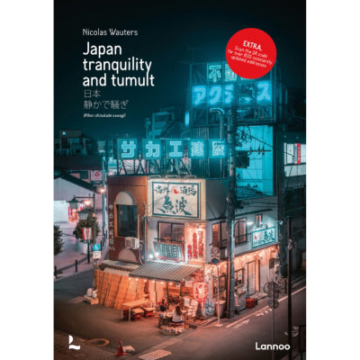 Japan : Tranquility and Tumult - Nicolas Wauters