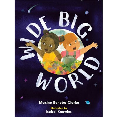 Wide Big World - Happy Valley Maxine Beneba Clarke, Isobel Knowles Book
