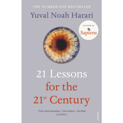 21 Lessons for the 21st Century - Yuval Noah Harari