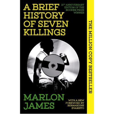 A Brief History of Seven Killings - Marlon James