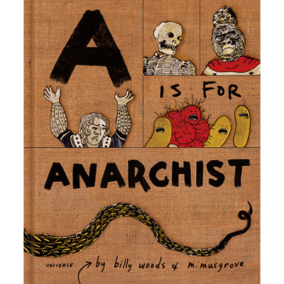 A is For Anarchist