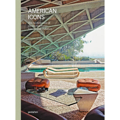 American Icons: The Iconic Architecture of the USA - Sam Lubell