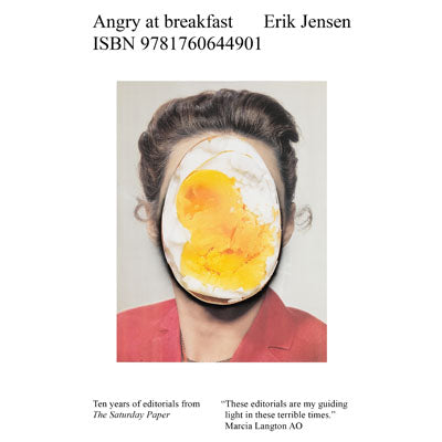 Angry At Breakfast - Erik Jensen