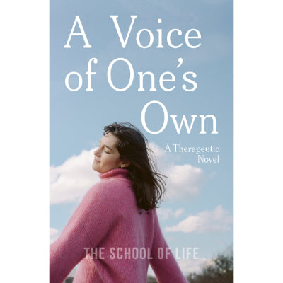 A Voice of One's Own - The School of Life