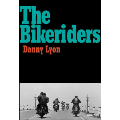 The Bikeriders - Danny Lyon