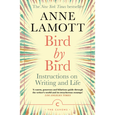 Bird By Bird - Anne Lamott