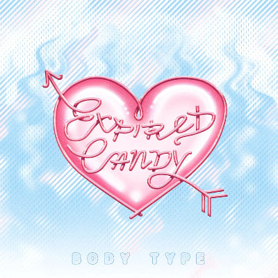 Body Type - Expired Candy (Blue Jelly Bean Coloured Vinyl)