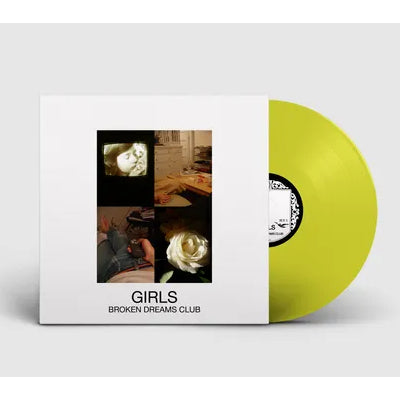 Girls - Broken Dreams Club EP (Highlighter Yellow Coloured Vinyl)