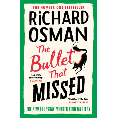 The Bullet That Missed (The Thursday Murder Club 3) - Richard Osman