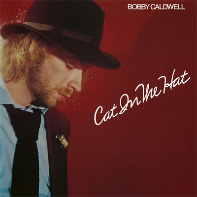 Caldwell, Bobby - Cat In The Hat (Vinyl)