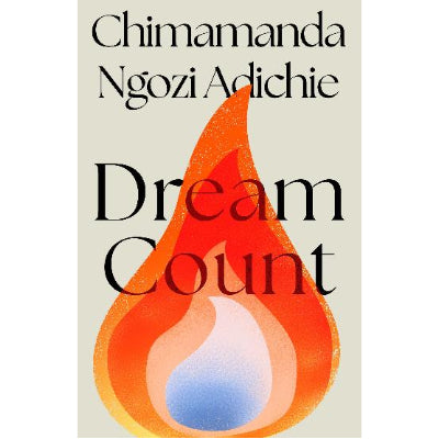 Dream Count - Chimamanda Ngozi Adichie