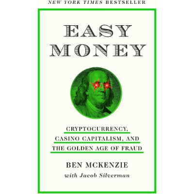 Easy Money (Hardcover) - Ben McKenzie & Jacob Silverman