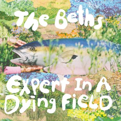Beths - Expert In A Dying Field (Evergreen Coloured Vinyl)
