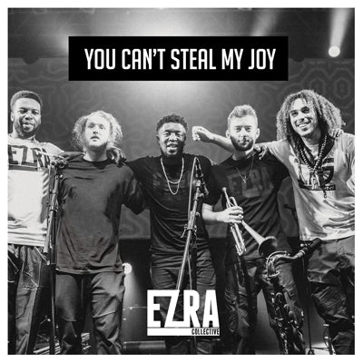 Ezra Collective - You Can't Steal My Joy (Vinyl)