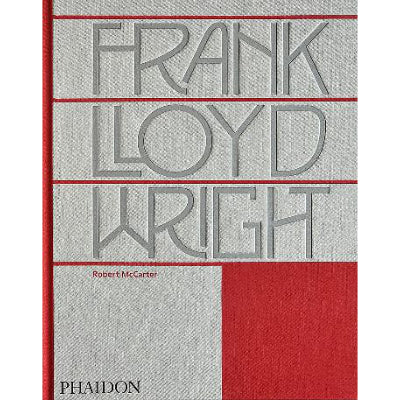 Frank Lloyd Wright - Robert McCarter