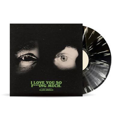 Glass Animals - I Love You So F***ing Much (Limited Black & White Splatter Coloured Vinyl) (Corner Sleeve Fold Damaged Copies)