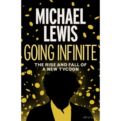 Going Infinite (Hardcover) - Michael Lewis
