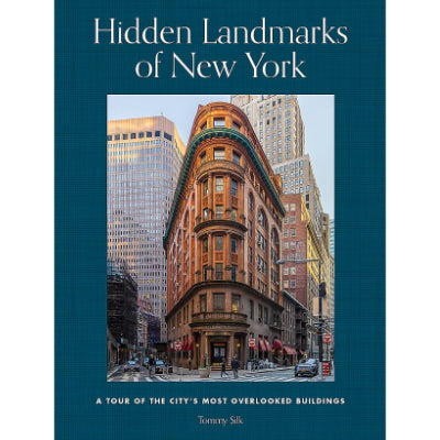 Hidden Landmarks of New York - Tommy Silk