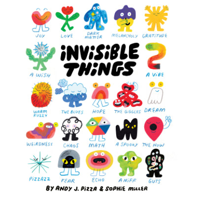 Invisible Things - Andy J. Pizza & Sophie Miller