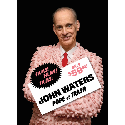 John Waters: Pope Of Trash - Barry Jenkings