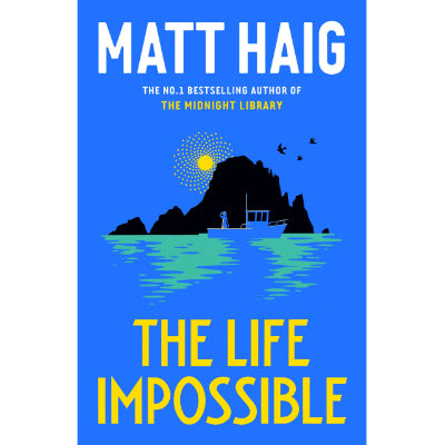 The Life Impossible - Matt Haig