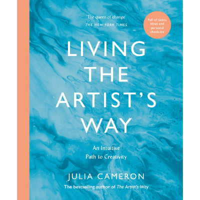 Living the Artist's Way - Julia Cameron