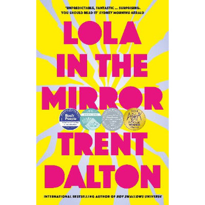 Lola In The Mirror (Paperback) - Trent Dalton