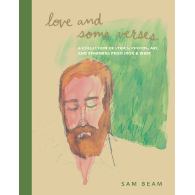 Love and Some Verses - Sam Beam