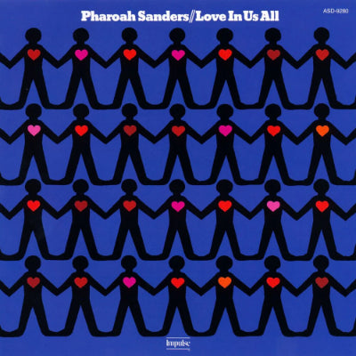 Sanders, Pharoah - Love In Us All (Vinyl)