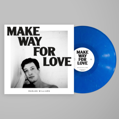 Williams, Marlon - Make Way For Love (5th Anniversary Frosted Blue Vinyl)