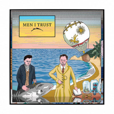 Men I Trust - Men I Trust (Vinyl)