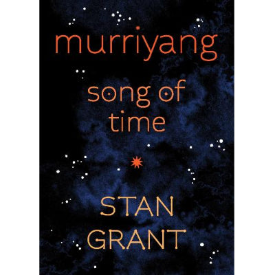 Murriyang - Stan Grant