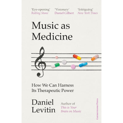 Music and Medicine - Daniel Levitin