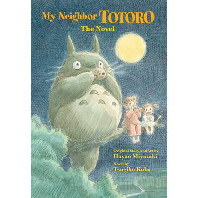 My Neighbor Totoro: The Novel - Tsugiko Kubo