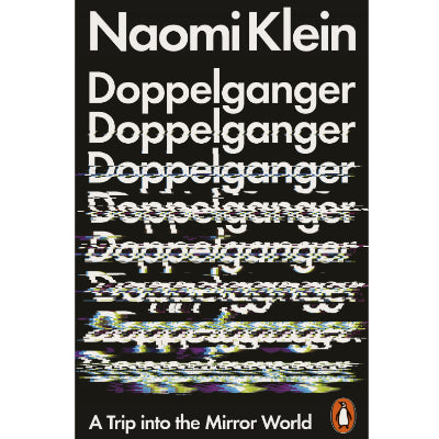 Doppelganger - Naomi Klein