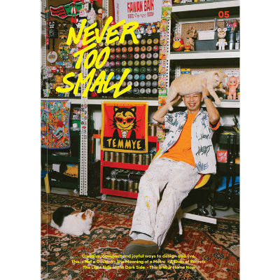 Never Too Small Magazine - Issue 5