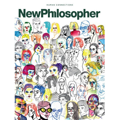 New Philosopher - Issue 47 : Human Connection
