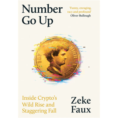 Number Go Up - Zeke Faux