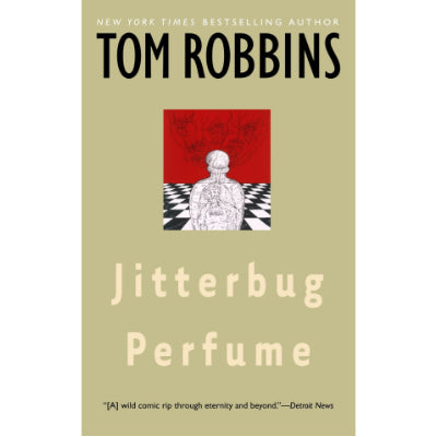 Jitterbug Perfume - Tom Robbins