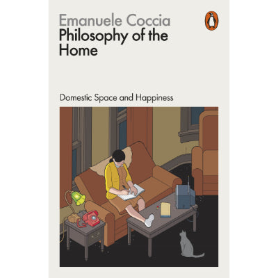 Philosophy of the Home - Emanuele Coccia