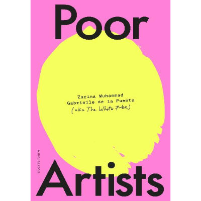 Poor Artists (Hardback) - The White Pube
