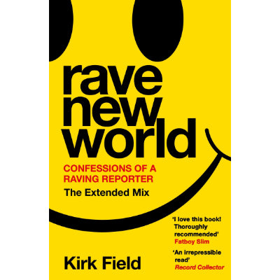 Rave New World - Kirk Field