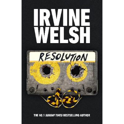 Resolution - Irvine Welsh