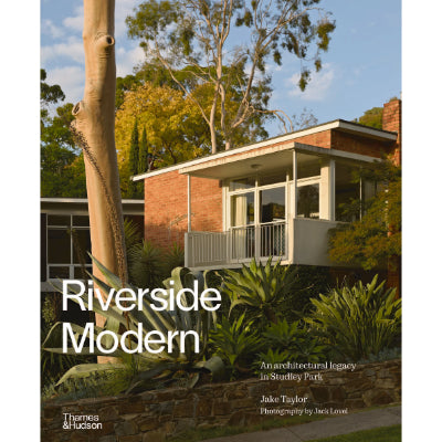 Riverside Modern: An architectural legacy in Studley Park - Jake Taylor