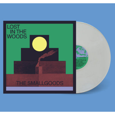 Smallgoods, The -  Lost in the Woods (White Coloured Vinyl)